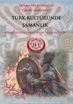Seminer - Türk Kültüründe Şamanlık