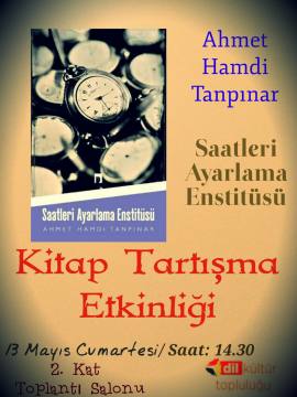 Kitap Sohbeti: Ahmet Hamdi Tanpınar - Saatleri Ayarlama Enstitüsü